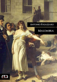 Title: Malombra, Author: Antonio Fogazzaro