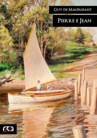 Title: Pierre e Jean, Author: Guy de Maupassant