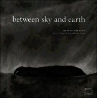 Title: Between Sky and Earth, Author: Liberto Macarro