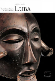 Title: Luba: Visions of Africa, Author: Mary Nooter Roberts