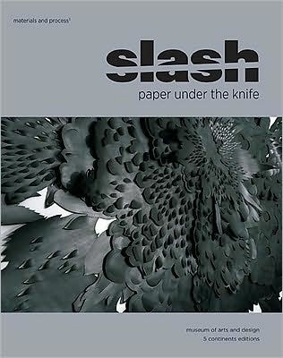 Slash: Paper Under the Knife