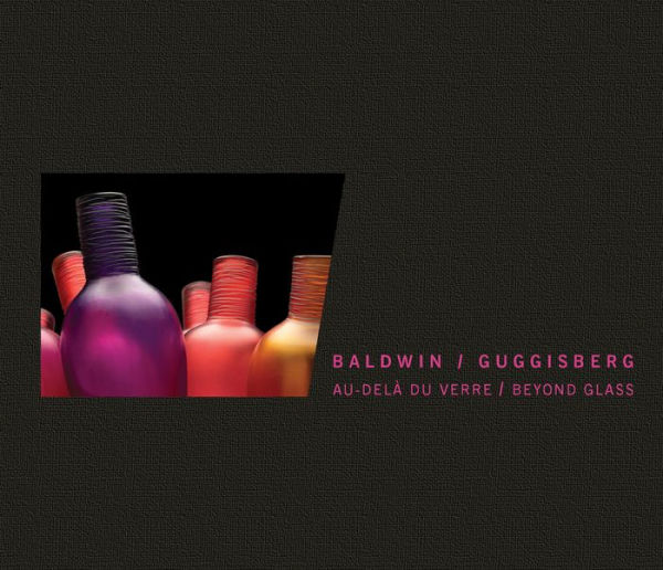 Baldwin/Guggisberg: Beyond Glass