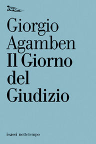 Title: Il giorno del giudizio, Author: Giorgio Agamben