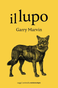 Title: Il lupo, Author: Garry Marvin