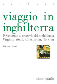 Title: Viaggio in Inghilterra, Author: Tiziana Liuzzi