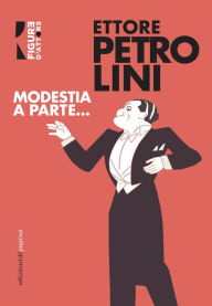 Title: Modestia a parte..., Author: Ettore Petrolini