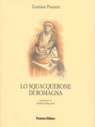 Title: Lo scquacquerone di Romagna, Author: Graziano Pozzetto