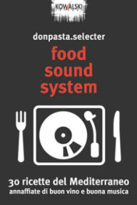 Title: Food Sound System, Author: donpasta.selecter