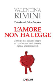 Title: L'amore non ha legge, Author: Valentina Rimini