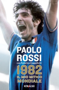 Title: 1982, Author: Paolo Rossi