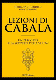 Title: Lezioni di Cabala: Un percorso alla scoperta della verità, Author: Giuliana Ghiandelli