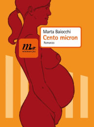 Title: Cento micron, Author: Marta Baiocchi