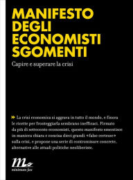 Title: Manifesto degli economisti sgomenti, Author: AA.VV.