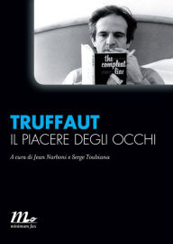 Title: Il piacere degli occhi, Author: François Truffaut