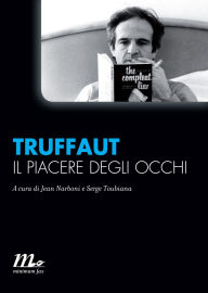 Title: Il piacere degli occhi, Author: François Truffaut