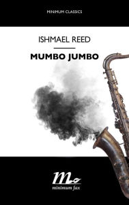 Title: Mumbo Jumbo, Author: Ishmael Reed
