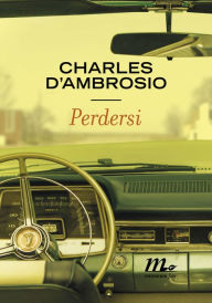 Title: Perdersi, Author: Charles D'Ambrosio