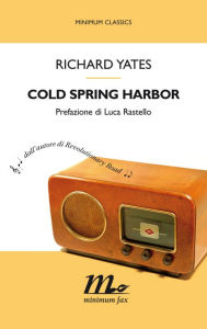 Title: Cold Spring Harbor, Author: Richard Yates