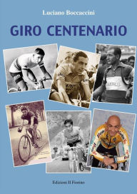 Title: Giro centenario, Author: Luciano Boccaccini