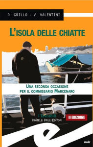 Title: L'isola delle chiatte, Author: Grillo Daniele e Valentini Valeria