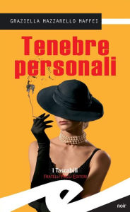 Title: Tenebre personali, Author: Graziella Mazzarello Maffei