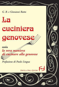 Title: La cuciniera genovese, Author: Giovanni Ratto