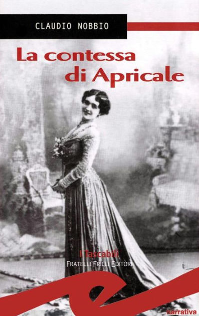 La contessa di Apricale by Claudio Nobbio | eBook | Barnes & Noble®