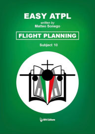 Title: Easy ATPL: Flight Planning (10), Author: Matteo Sonego