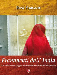 Title: Frammenti dall'India, Author: Rosy Ferrante