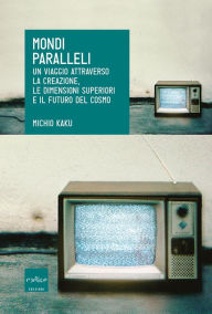 Title: Mondi paralleli, Author: Nick Van Gelder