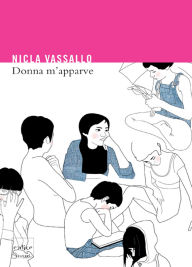 Title: Donna m'apparve, Author: Nicla Vassallo