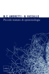 Title: Piccolo trattato di epistemologia, Author: Cristina Amoretti