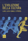 L'evoluzione della cultura