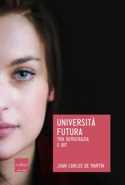 Università futura.: Tra democrazia e bit