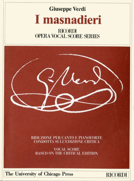 I masnadieri: Melodramma tragico in Four Parts by Andrea Maffei. The Piano-Vocal Score