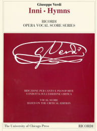 Title: Hymns / Inni: The Piano-Vocal Score, Author: Giuseppe Verdi