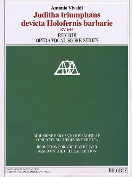 Juditha triumphans devicta Holofernis barbarie, RV 644: Ricordi Opera Vocal Score Series