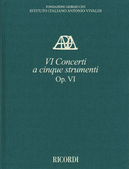 Concerti Op. VI a cinque strumenti Critical Edition Full Score, Hardbound with Commentary: Subscriber price within a subscription to the series: $113.00