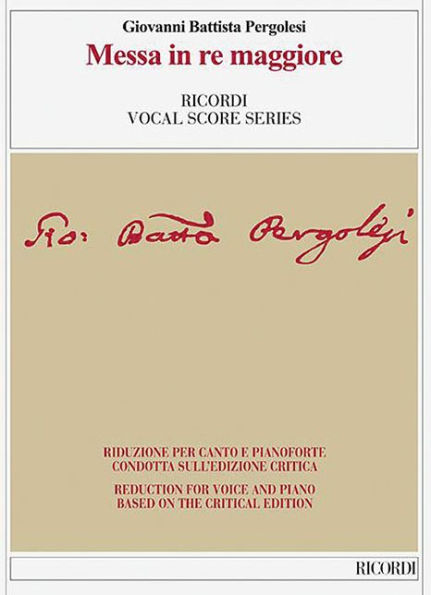 Messa in Re Maggiore: Reduction for Voice and Piano based on the Critical Edition