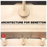 Title: Architecture For Benetton: Works of Afra and Tobia Scarpa and Tadao Ando, Author: Massimo Vignelli