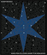 Title: Bibidibobidiboo: Works From Collezione Sandretto Re Rebaudengro, Author: Francesco Bonami