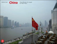 Title: China: Travels Between the Yangtze and Yellow Rivers, Author: Barbara Lloyd