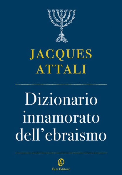 Dizionario innamorato dell'ebraismo