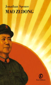 Title: Mao Zedong, Author: Jonathan Spence