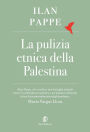 La pulizia etnica della Palestina