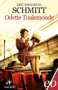 Title: Odette Toulemonde, Author: Eric-Emmanuel Schmitt