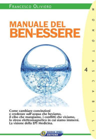 Title: Manuale del ben-essere, Author: Francesco Oliviero
