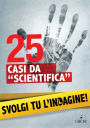 25 casi da 