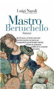 Title: Mastro Bertuchello, Author: Luigi Natoli