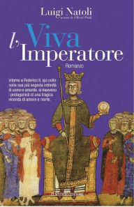 Title: Viva l'Imperatore, Author: Luigi Natoli